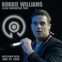 ROBBIE WILLIAMS 2006-06-25 Amsterdam, The Netherla